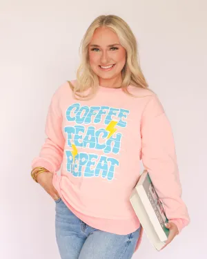 Coffee Teach Repeat Sweatshirt