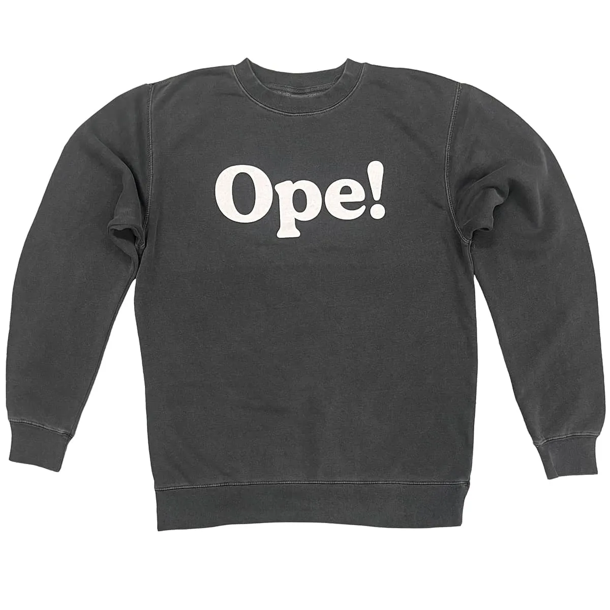 Ope! Pigment Dyed Sweatshirt