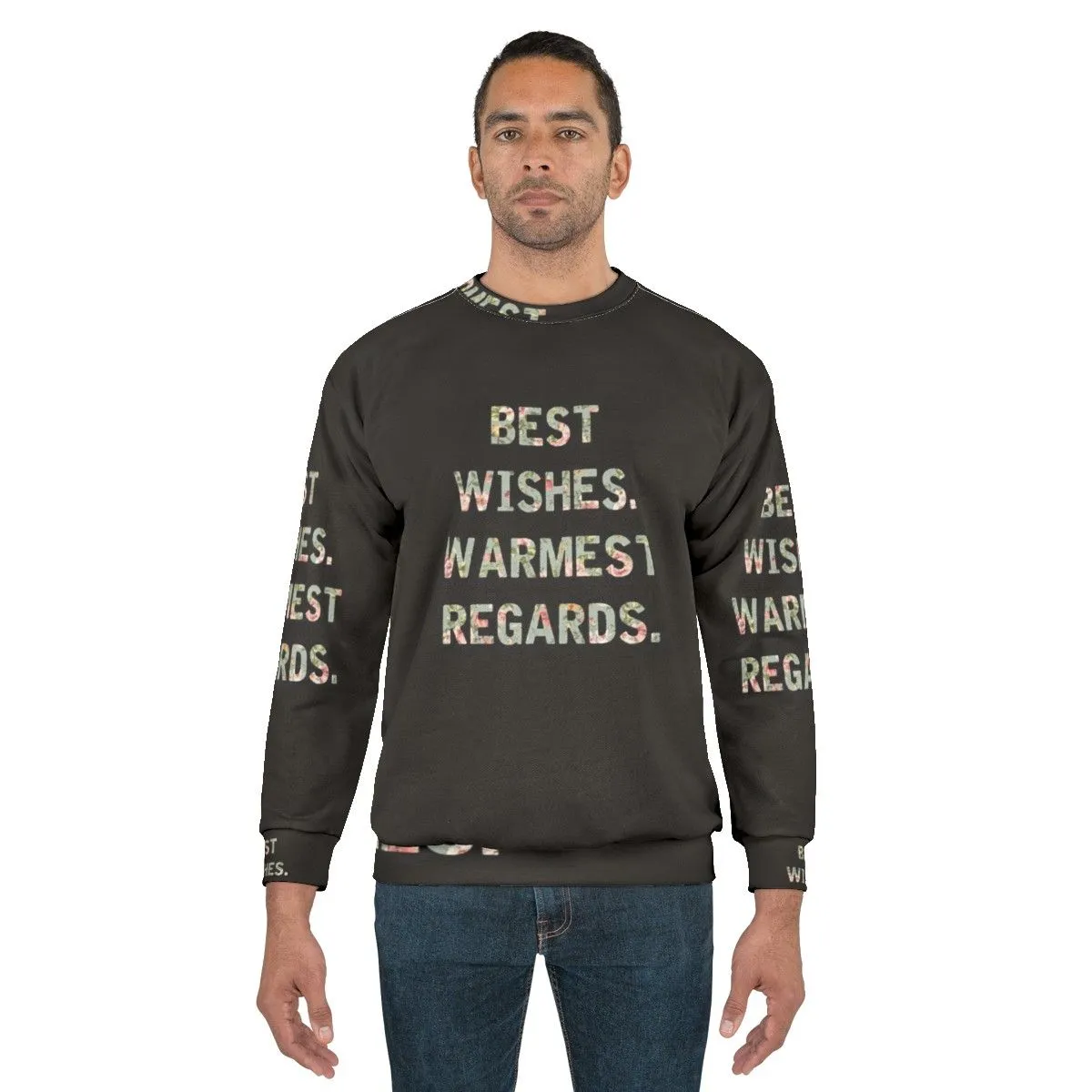 "Best Wishes Warmest Regards" Schitt's Creek Sweatshirt